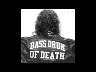 Bass Drum of Death - Black Don't Glow