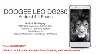 China Gadgets Update: Hear the Doogee Leo DG280 Android 4.4 Mobile Phone Roar!