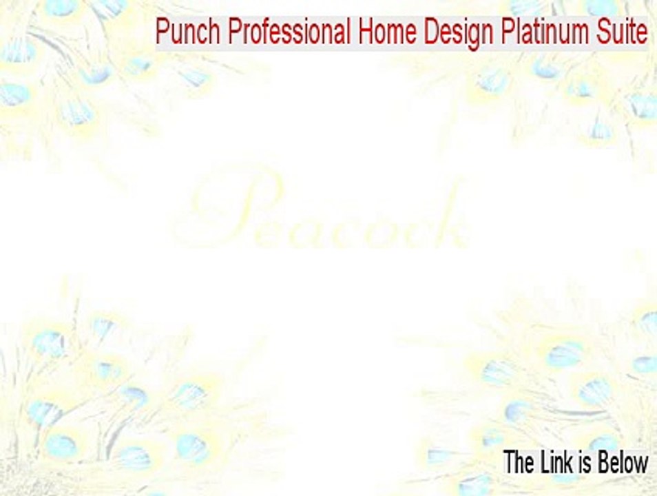 Punch Professional Home Design Platinum Suite Key Gen - punch professional home design platinum suite crack (2015)