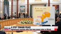 Ukraine ceasefire agreement reached after Minsk talks