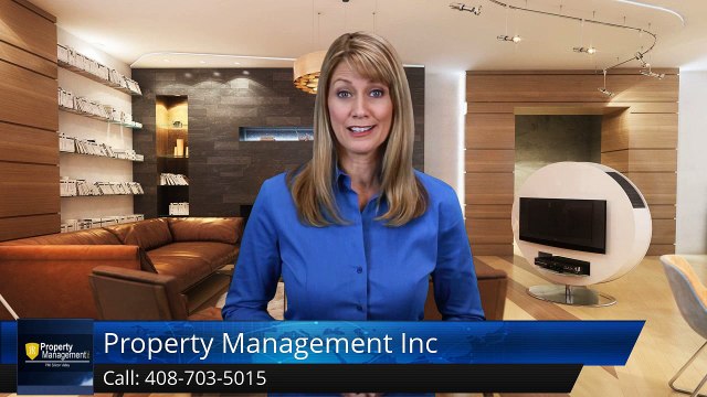 Property Management Inc San Jose Teriffic Five Star Review by Ed S.