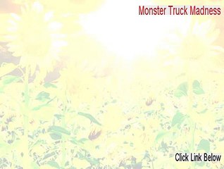 Monster Truck Madness Download (Download Here 2015)