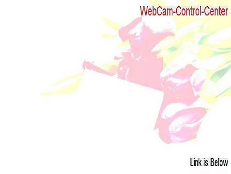 WebCam-Control-Center Download - WebCam-Control-Center 2015
