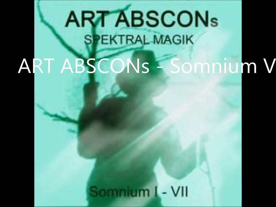 ART ABSCONs - Somnium V
