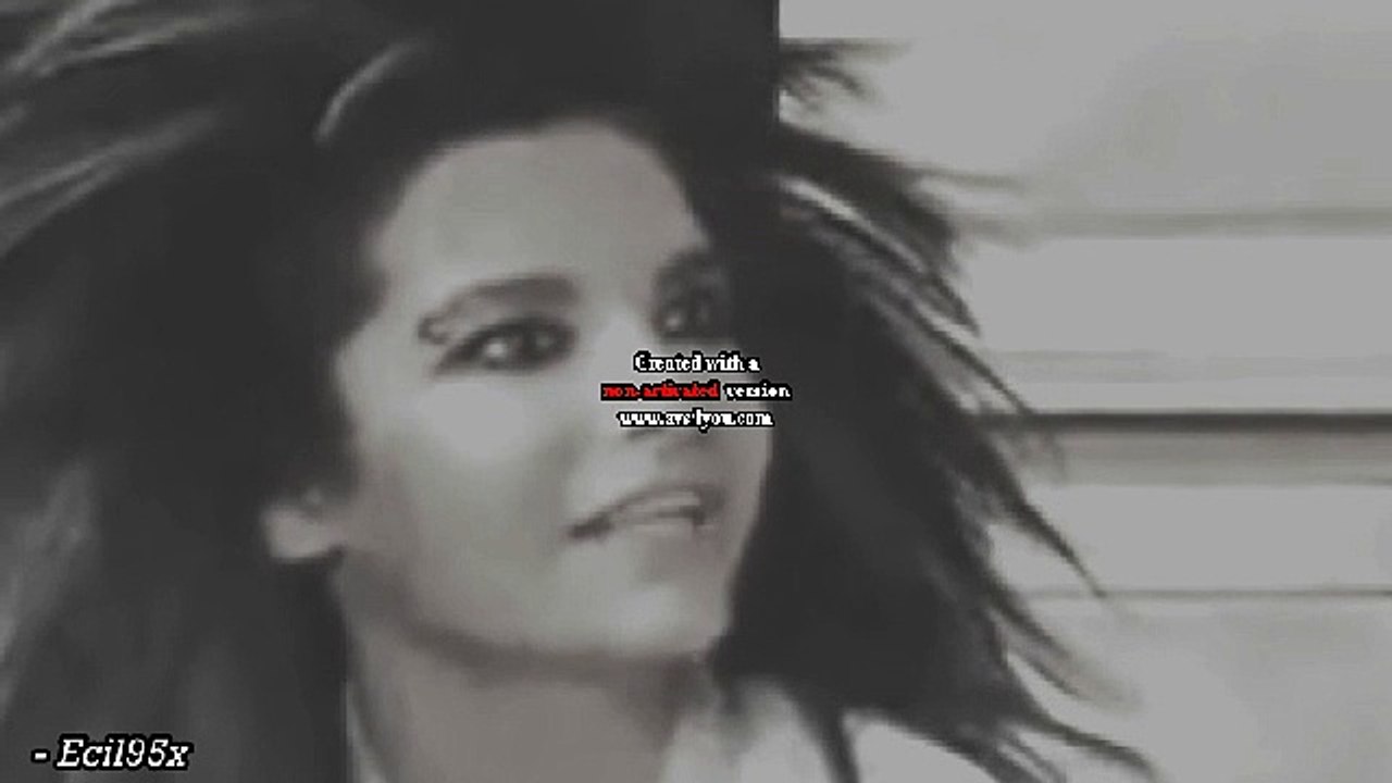 Bill Kaulitz ; thinking of you.