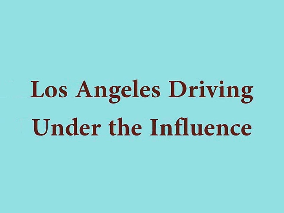 LOS ANGELES DUI LAWYER