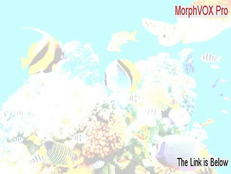 MorphVOX Pro Keygen (Legit Download 2015)