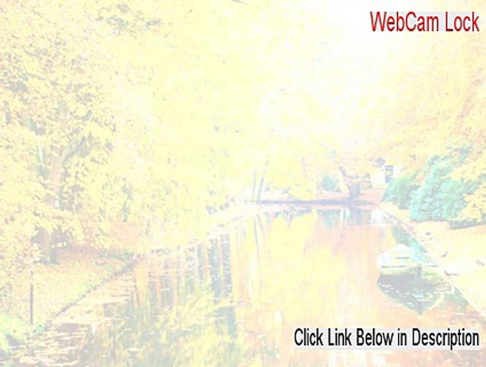 WebCam Lock Crack (Download Here 2015)
