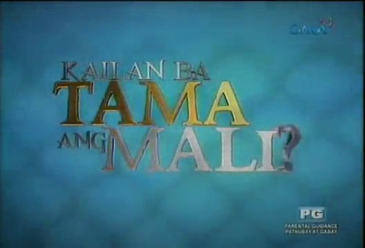 Kailan ba Tama ang Mali 021315