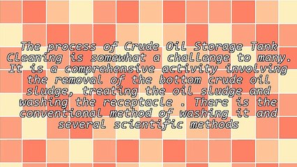 Crude Oil Storage Tank Cleaning Methods