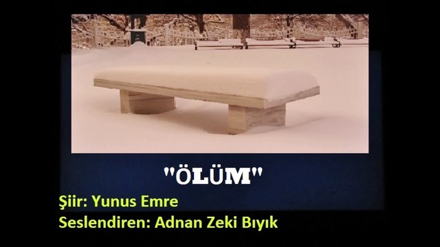 ÖLÜM ŞİİRİ-ADNAN ZEKİ BIYIK (KIRKLARELİ MÜFTÜ YARDIMCISI)