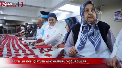 50 yıllık evli çiftler aşk hamuru yoğurdular