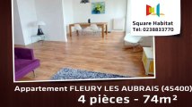 A vendre - Appartement - FLEURY LES AUBRAIS (45400) - 4 pièces - 74m²