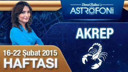 AKREP burcu haftalık yorumu (16-22 Şubat 2015)
