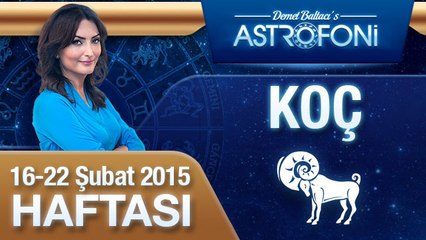 KOÇ burcu haftalık yorumu (16-22 Şubat 2015)