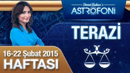 TERAZİ burcu haftalık yorumu (16-22 Şubat 2015)