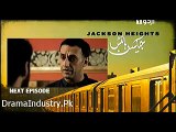 Jackson Heights Episode 23 Promo Urdu 1 13 February 2015