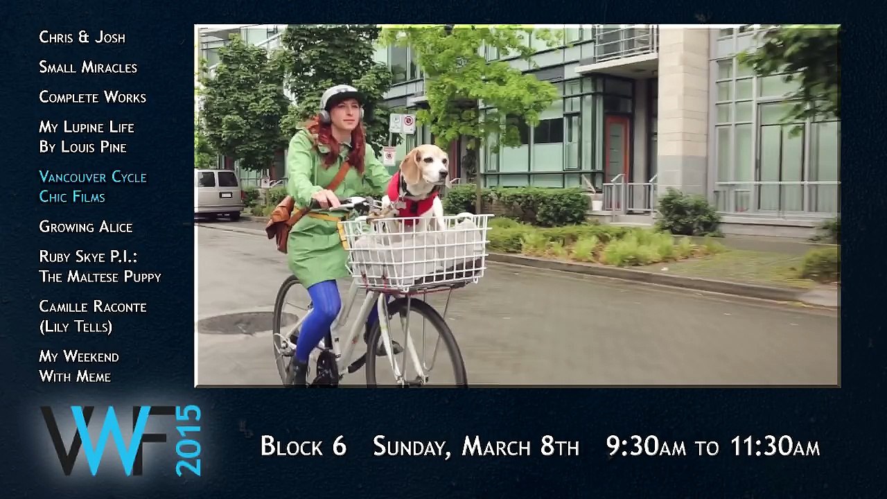 Vancouver Web Fest 2015 - Trailers for Screening Block 6