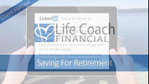 Saving for Retirement - Life Coach Financial - Grimsby