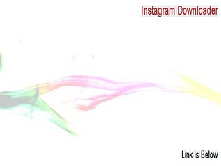 Instagram Downloader Free Download (Download Here)