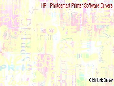 HP - Photosmart Printer Software Drivers Download [Download Here]