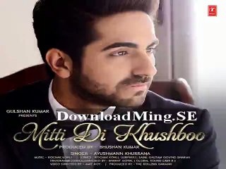 01 - Mitti Di Khushboo by Ayushmann Khurrana