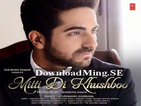 01 - Mitti Di Khushboo by Ayushmann Khurrana