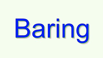 How to Pronounce Baring