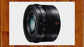 Panasonic 15 mm / F 17 LEICA DG SUMMILUX ASPH (H-X015) Objectifs