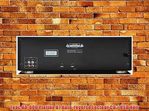 Teac AD-800 Platine K7 Auto-reverse Lecteur CD / USB Noir
