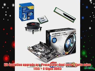 Kit ?volution upgrade pc - Processeur dual core   Carte m?re 1155   8 Gigas DDR3