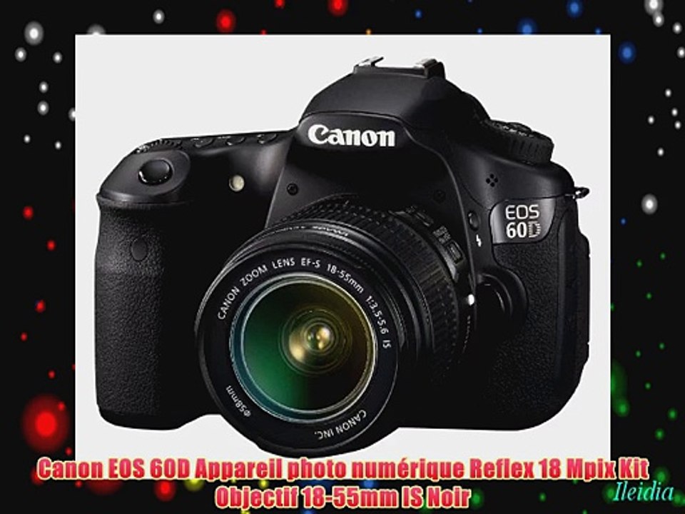 Canon EOS 60D Appareil photo num?rique Reflex 18 Mpix Kit Objectif 18-55mm IS Noir