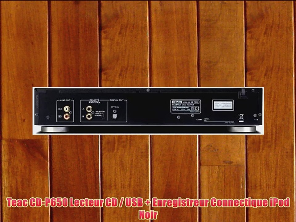 Teac CD-P650 Lecteur CD / USB   Enregistreur Connectique iPod Noir