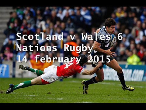 hd stream link Six Nations Rugby Scotland vs Wales 15 feb 2015