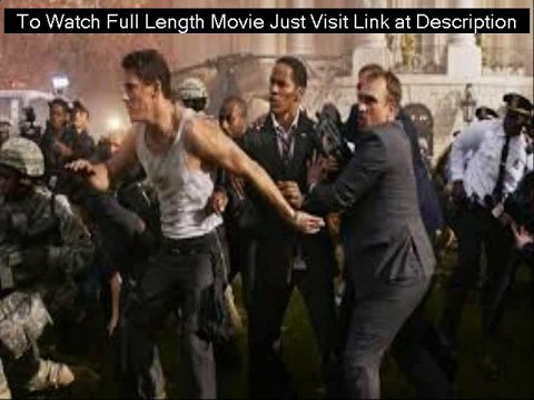 |Watch| White House Down FULL MOVIE STREAMING