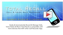 Total Recall Call Recorder by Killer Mobile - Try it Free for 30 Days - Absolutely No Annoying Spam Ads