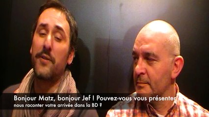 Interview Matz et Jef pour PlanèteBD