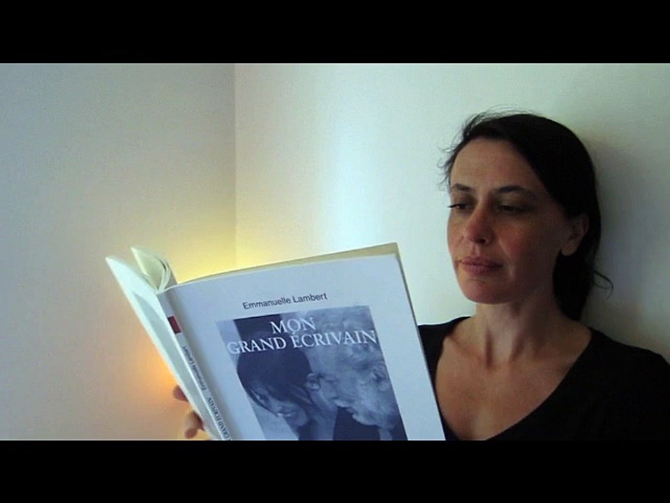 MON GRAND ÉCRIVAIN, par Emmanuelle Lambert (extraits)