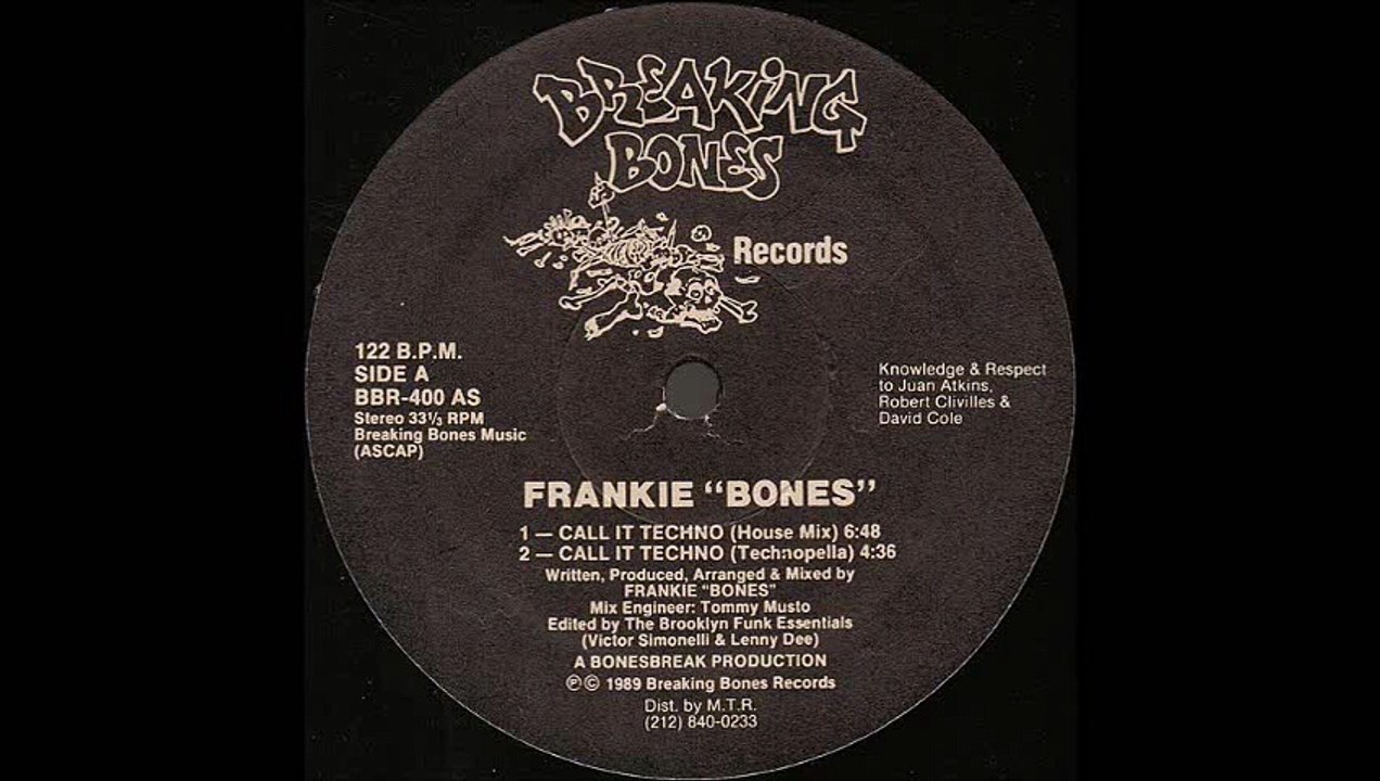 Frankie Bones - Call It Techno (Technopella) (A2)