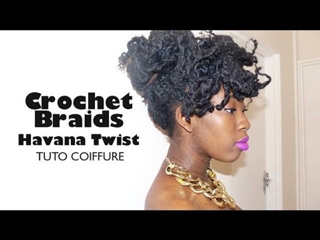 Crochet Braids - Havana Twist/Vanilles I Tuto Coiffure