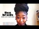 Box Braids - Chignon de tresses #1 | Idées de coiffures