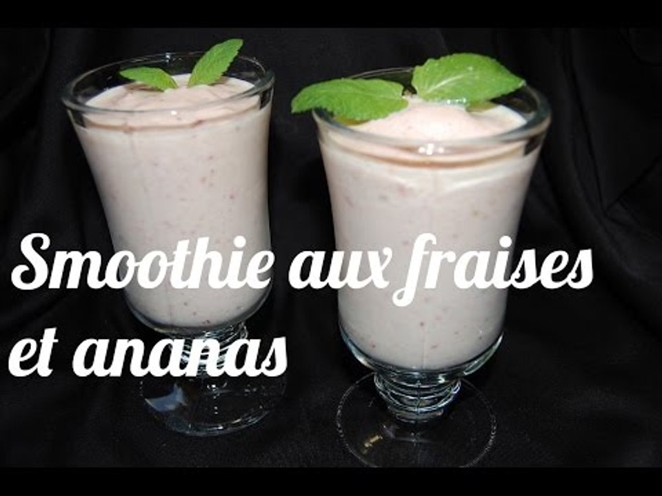 Smoothie aux fraises et ananas