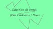 ▲ Top 10 (11) Des vernis pour l'automne/ Hiver + blabla sur commentaire youtube▼
