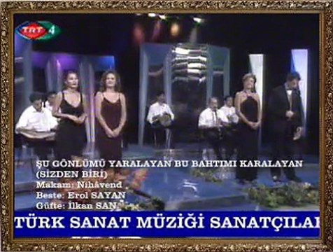 TRT İZMİR RADYOSU TSM SANATÇILARI *Şu Gönlümü Yaralayan Bu Bahtımı Karalayan* (Sizden Biri)