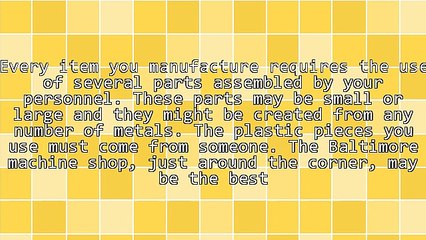 Using A Baltimore Machine Shop For The Parts You Need