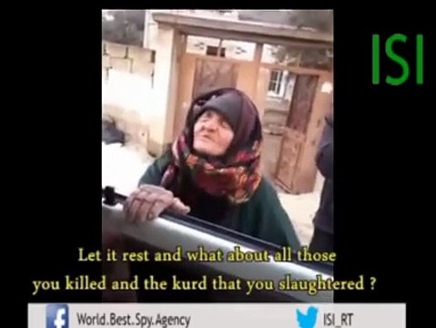 ISI - Stop slaughter!’ Syrian granny rants at ISIS fighters, calls