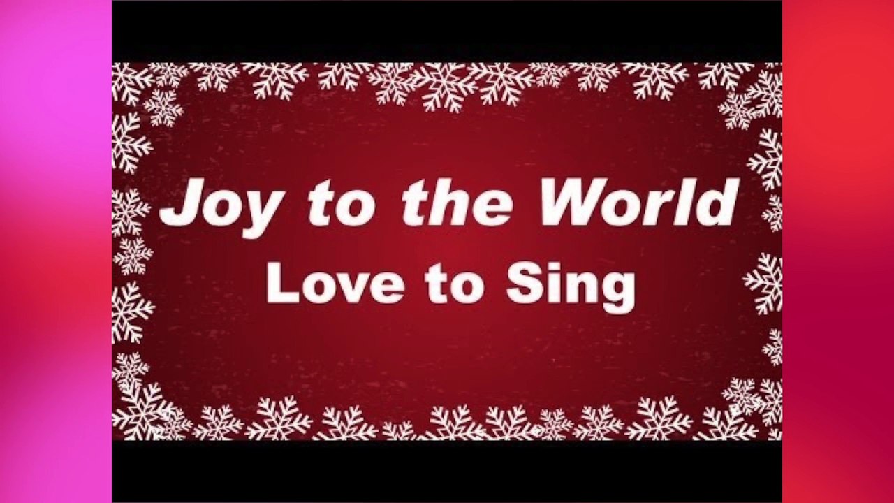 Joy to the World - Christmas Carols & Songs