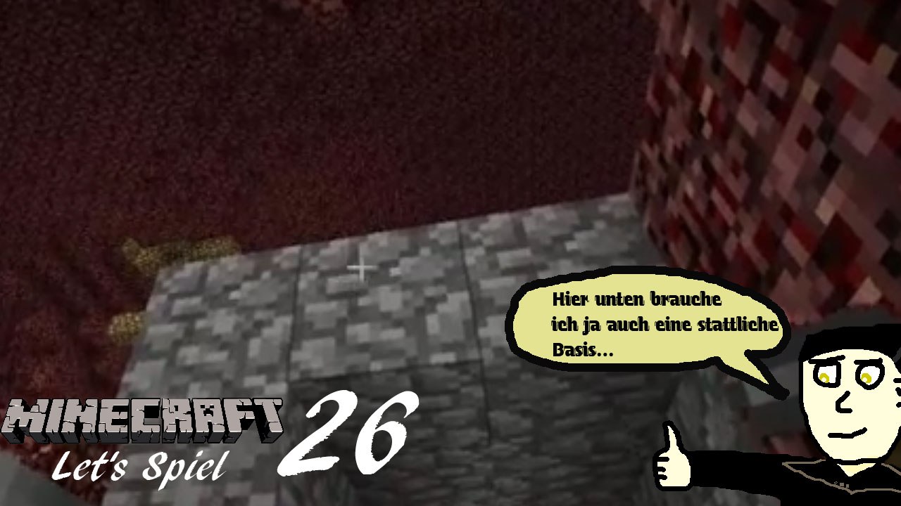 Minecraft 'Let's Spiel' (Let's Play) 26: Die Nehterburg wird angefangen