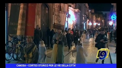 CANOSA | Corteo storico per le vie della città
