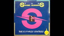 The Sound Runners ‎- This Is A Magic Control! (Full Mix) (A1)